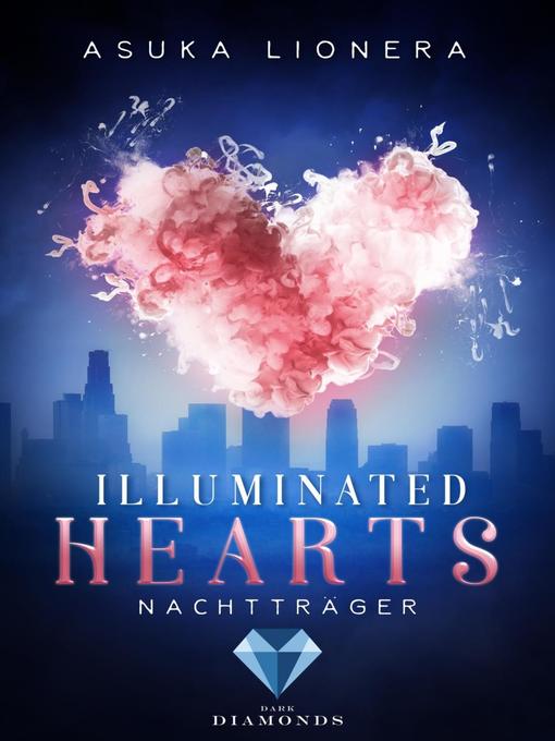 Titeldetails für Illuminated Hearts 2 nach Asuka Lionera - Verfügbar